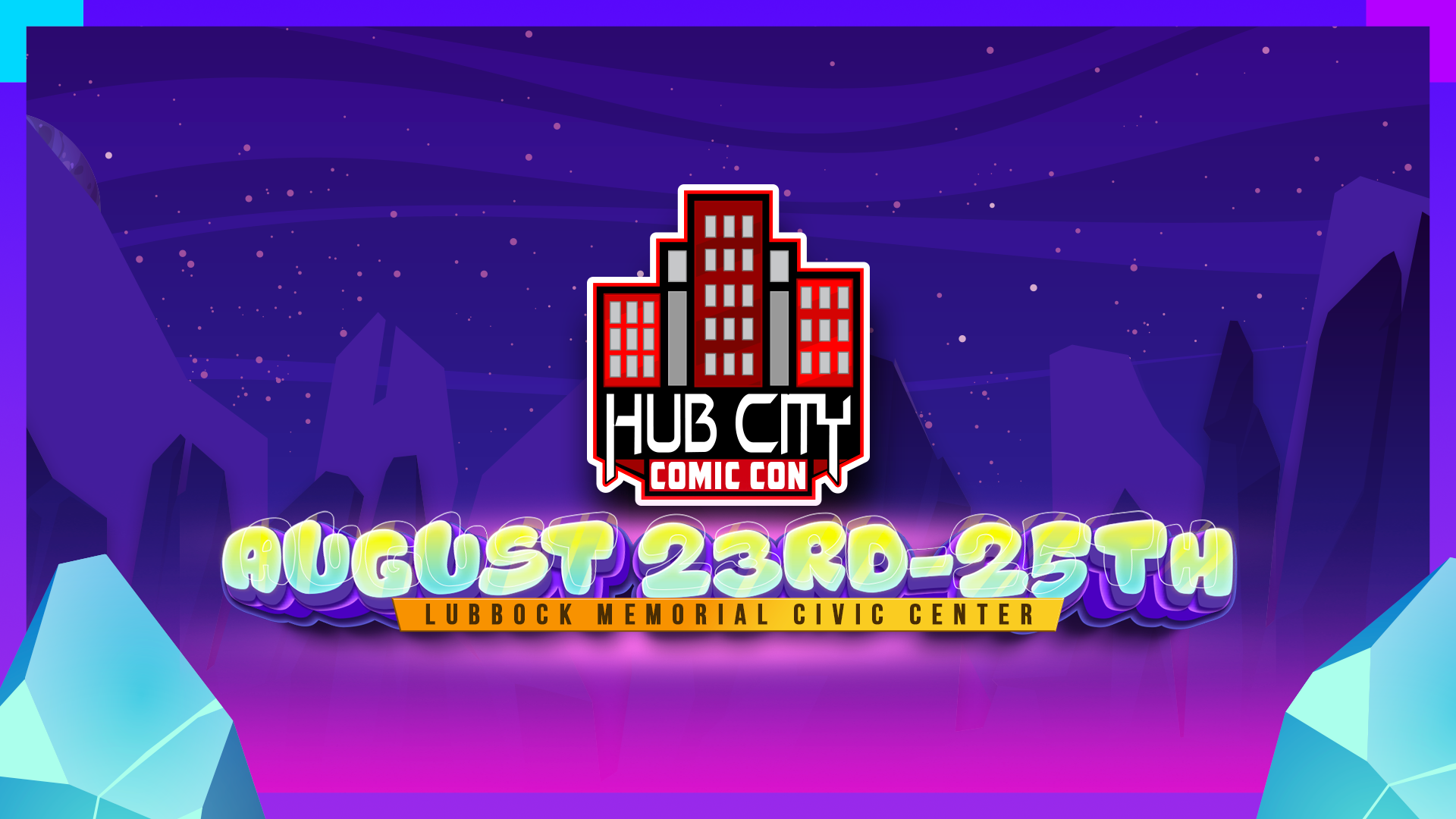 Hub City Comic Con Lubbock Texas